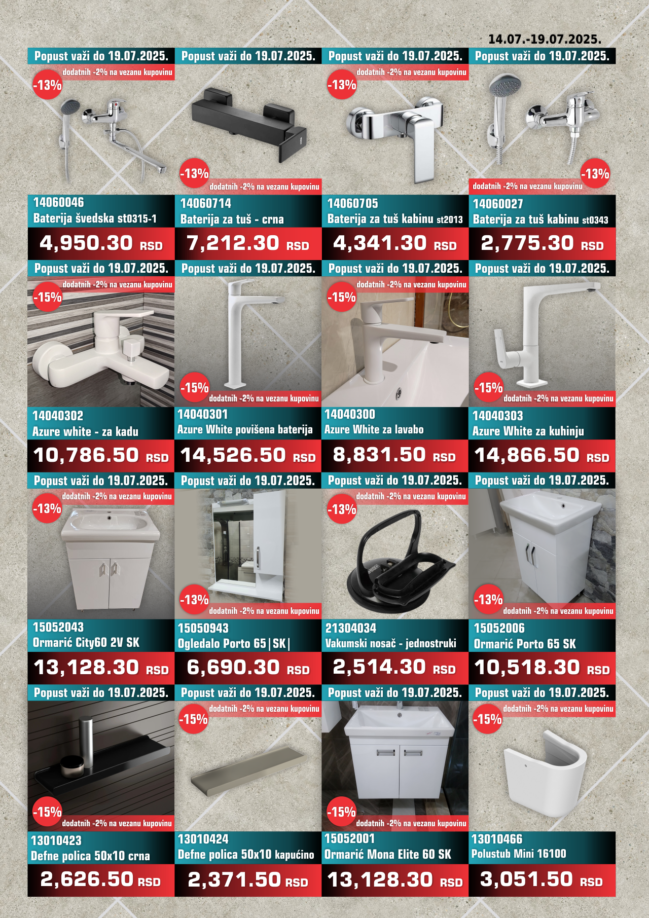 Nedeljna Akcija od 14. jula do 19. jula